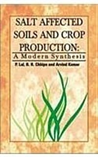 Salt Affected Soils And Crop Production (Hardcover)