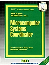 Microcomputer Systems Coordinator: Passbooks Study Guide (Spiral)