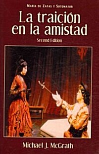 La Traicion En La Amistad, 2nd Edition (Paperback, 2)