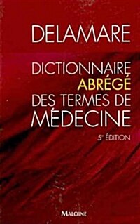 Dictionnaire Abrege Des Termes De Medecine (Paperback, 5th)