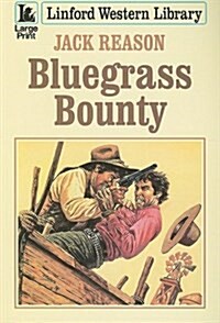 Bluegrass Bounty (Paperback, Large Print)