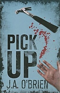 Pick Up (Hardcover, Large Print, Unabridged)