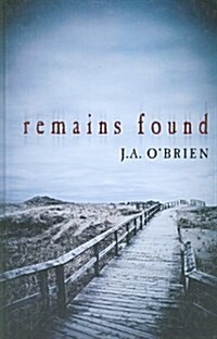 Remains Found (Hardcover, Large Print)