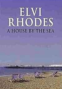 A House by the Sea (Paperback, Large Print)