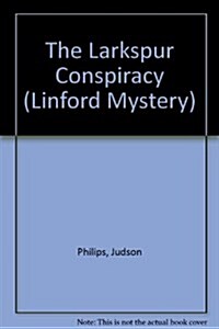 The Larkspur Conspiracy (Paperback)