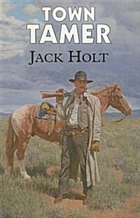 Town Tamer (Paperback)