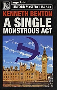 A Single Monstrous Act (Paperback)