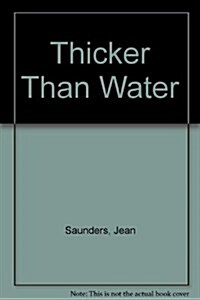 Thicker Than Water (Hardcover)