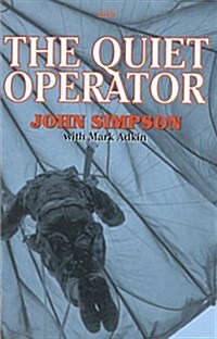 The Quiet Operator (Hardcover)