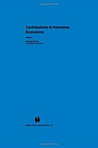 Contributions to Insurance Economics (Paperback)