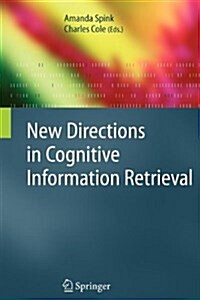 New Directions in Cognitive Information Retrieval (Paperback)