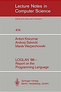 Loglan 88 - Report on the Programming Language (Paperback)