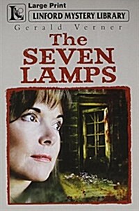 The Seven Lamps (Paperback, Large Print, Unabridged)