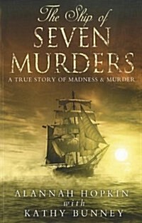 The Ship of Seven Murders (Paperback)