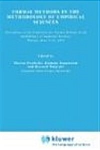 Formal Methods in the Methodology of Empirical Sciences: Proceedings of the Conference for Formal Methods in the Methodology of Empirical Sciences, Wa (Hardcover, 1976)