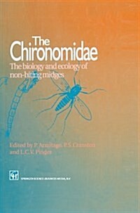 The Chironomidae: Biology and Ecology of Non-Biting Midges (Paperback, 1995)