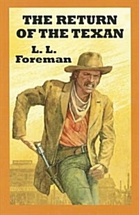 The Return of the Texan (Paperback, Large Print)