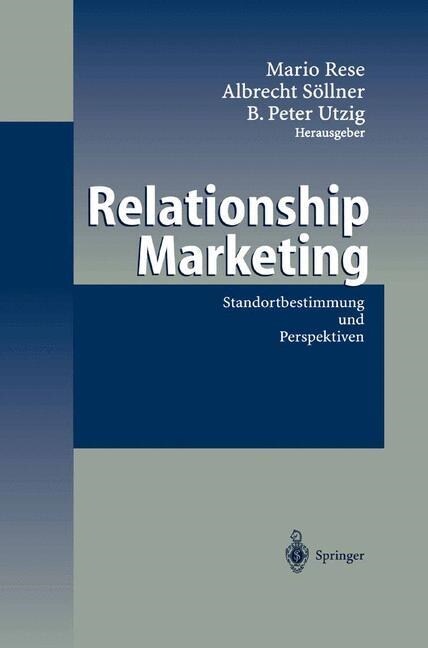 Relationship Marketing: Standortbestimmung Und Perspektiven (Paperback, Softcover Repri)