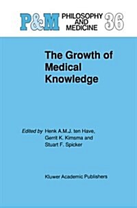 The Growth of Medical Knowledge (Paperback)