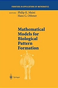 Mathematical Models for Biological Pattern Formation (Paperback)