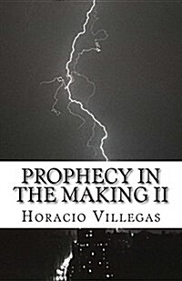 Prophecy in the Making II: More Signs of the Times (Paperback)