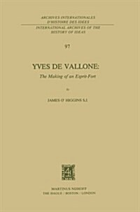 Yves de Vallone: The Making of an Esprit-Fort (Paperback, Softcover Repri)
