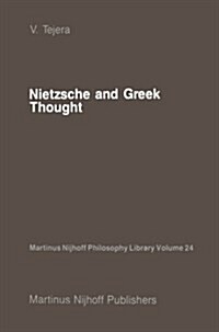 Nietzsche and Greek Thought (Paperback)