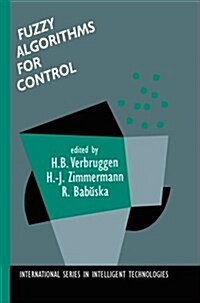 Fuzzy Algorithms for Control (Paperback)