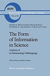 The Form of Information in Science: Analysis of an Immunology Sublanguage (Paperback, 1989)