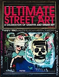Ultimate Street Art (Hardcover, Bilingual)
