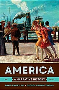 America: A Narrative History (Paperback, 10)