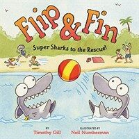 Flip & Fin: Super Sharks to the Rescue! (Hardcover)