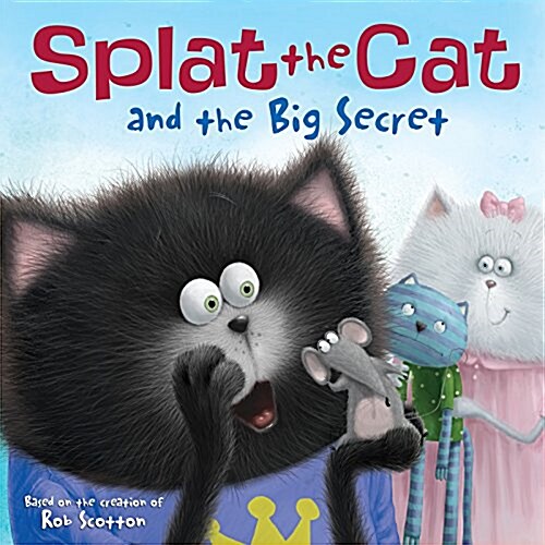 [중고] Splat the Cat and the Big Secret (Paperback)