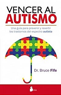 Vencer Al Autismo (Paperback)