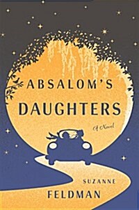 Absaloms Daughters (Hardcover, Deckle Edge)