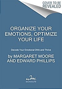 Organize Your Emotions, Optimize Your Life (Paperback)