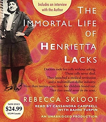 The Immortal Life of Henrietta Lacks (Audio CD, Unabridged)