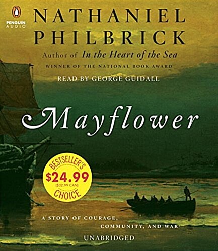 Mayflower: A Story of Courage, Community, and War (Audio CD)