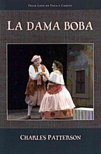 La dama boba (Paperback, Bilingual)
