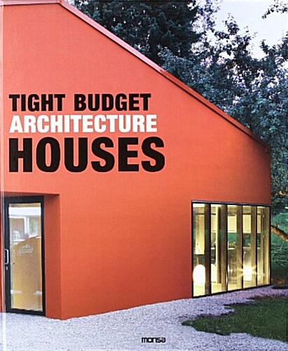 Tight Budget Architecture Houses (Hardcover, Bilingual, Illustrated)