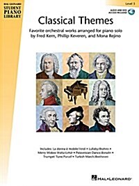 Classical Themes - Level 3: Hal Leonard Student Piano Library (Hardcover)