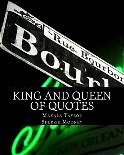 King and Queen of Quotes (Paperback, Large Print)