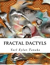 Fractal Dactyls: Magical Digital Imagery (Paperback)