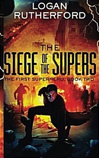 The Siege of the Supers (Paperback)