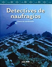 Detectives de Naufragios: Planos de Coordenadas (Paperback)