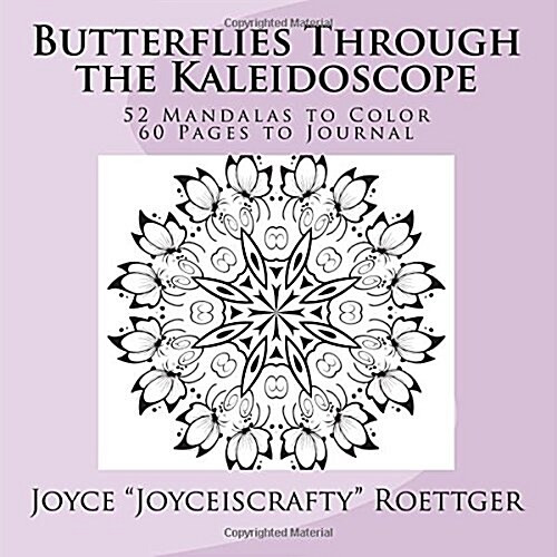 Butterflies Through the Kaleidoscope (Paperback, CLR)