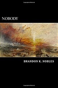 Nobody: An American Tragedy (Paperback)