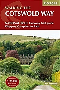 The Cotswold Way : NATIONAL TRAIL Two-way trail guide - Chipping Campden to Bath (Paperback, 4 Revised edition)