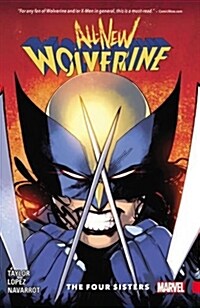 All-New Wolverine, Volume 1: The Four Sisters (Paperback)