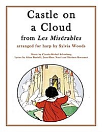 Castle on a Cloud (from Les Miserables): Arranged for Harp (Paperback)